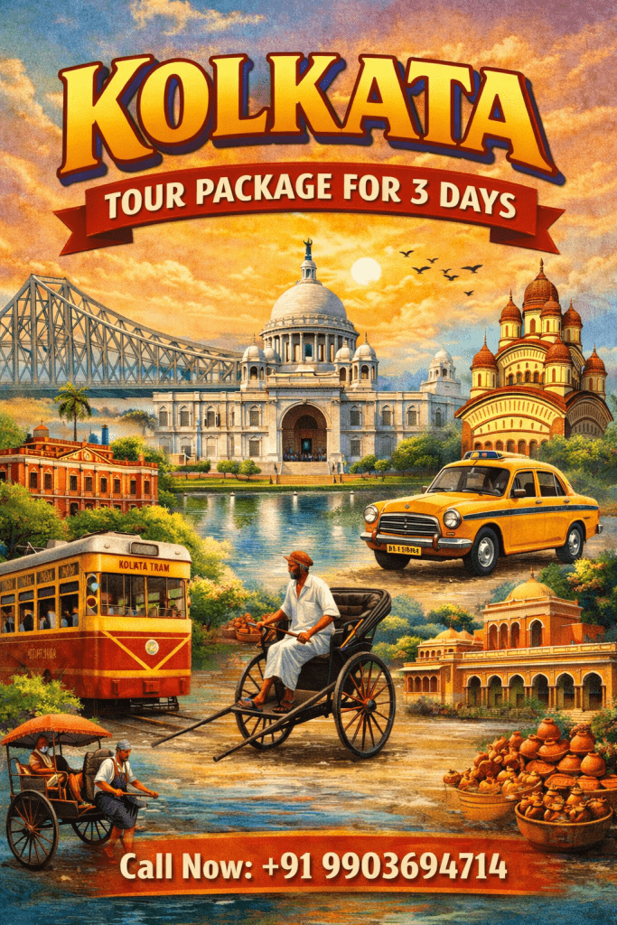 3 Days Kolkata Tour Packages Itinerary & Price