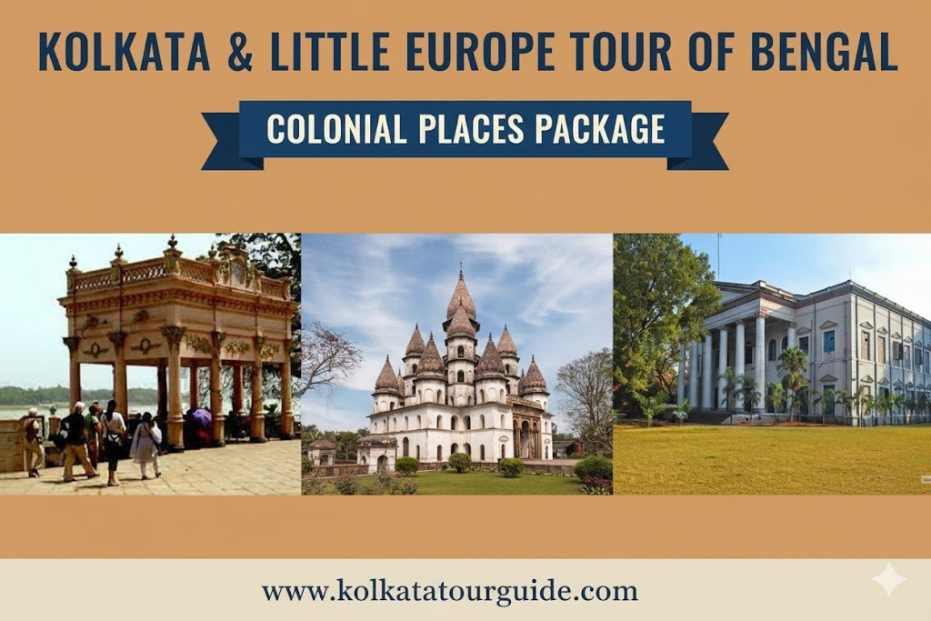 Kolkata And Little Europe Tour Package Kolkata And Little Europe Tour Package